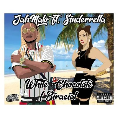 White Chocolate (Biracial) 專輯 Jah Malo