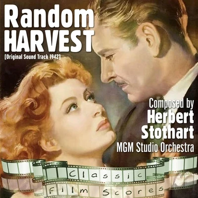 MGM Studio OrchestraMGM Studio ChorusGene De PaulJohnny MercerAdolph Deutsch Random Harvest (Original Soundtrack) (1942)