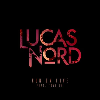 Run on Love 專輯 Naomi Pilgrim/Lucas Nord