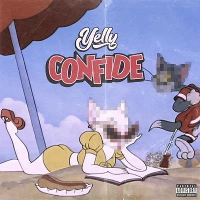 Confide 专辑 MarMar Oso/Yelly