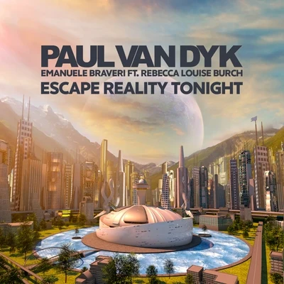 Escape Reality Tonight 专辑 Paul van Dyk/Wayne Jackson