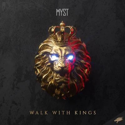 Walk With Kings 专辑 Blackmagic/Myst