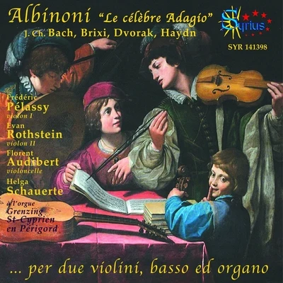 Albinoni “Le célèbre Adagio” 專輯 Frédéric Pélassy/Orchestre Philharmonique Slovaque de Kosice/Bystrik Rezucha