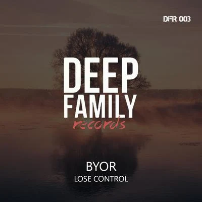 Lose Control 專輯 Byor