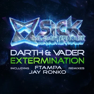 Extermination 专辑 Darth & Vader