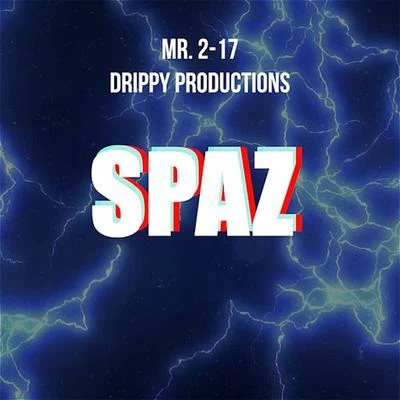 Spaz Challenge (feat. Drippy Productions) 專輯 We Are Toonz/Mr. 2-17