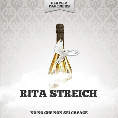 No No Che Non Sei Capace 專輯 Erik Werba/Rita Streich