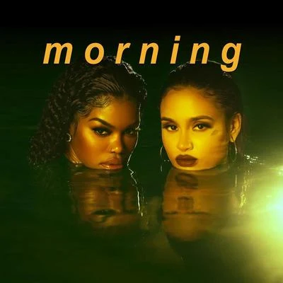 Teyana TaylorKing Combs Morning