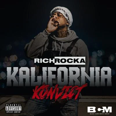 Kalifornia Konvict 專輯 Rich Rocka/San Quinn/Seff Tha Gaffla/Sterling Fortune