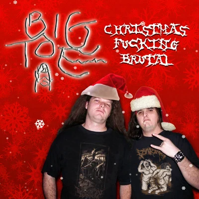 Christmas ****ing Brutal 專輯 Skinny Finsta/Big Toe