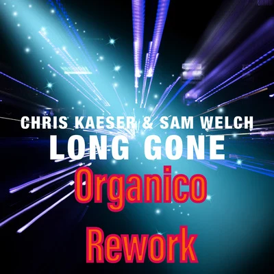 Long Gone (Oganico Rework) 专辑 Sam Welch/Estie