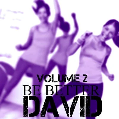 DavidDiane Arkenstone Be Better (Vol. 2)