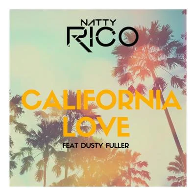 California Love 专辑 Natty Rico