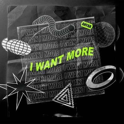 I WANT MORE 專輯 Eazy/安亞爾Anyar/Quintino & Blasterjaxx/Ruh3