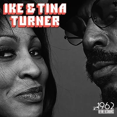 Ike Turner & Tina Turner (Original Recording 2019 Remastered) 專輯 Tina Turner