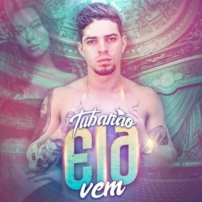 Ela Vem 专辑 Tubarao/Mitico DJ/Jhef/Jully