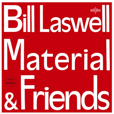 Bill Laswell, Material & Friends 專輯 Whitney Houston/Mariah Carey/Eagles/Sarah McLachlan/Jon Louisson