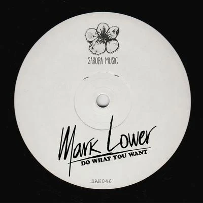 Do What You Want 專輯 Mark Lower