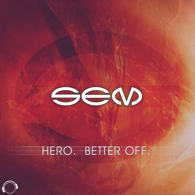 HeroBetter Off 專輯 SEM/Silent Child