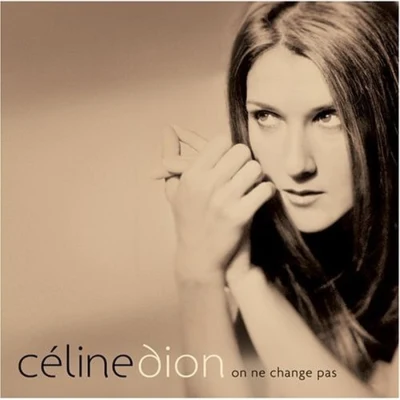 On Ne Change Pas 專輯 Céline Dion/Il Divo