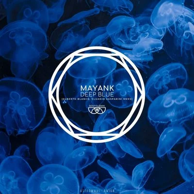 Deep Blue 專輯 Mayank/Michail A/Nahuel V/Darkidevinyl/Cryptic Realms