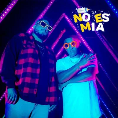 No Es Mia (feat. Hablando Huevadas) 專輯 Jordi/Joydil/DJ Zanes/Dj Peligro