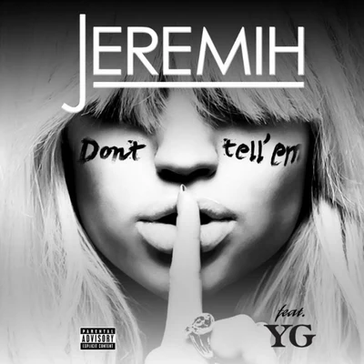 JeremihFabolous Don't Tell Em