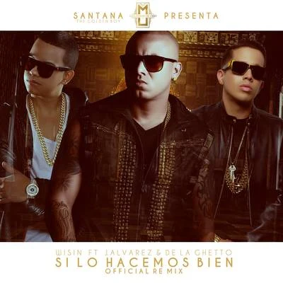 Si Lo Hacemos Bien (Remix) 專輯 Wisin/Jon Z/Chencho Corleone