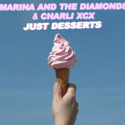 Marina and the Diamonds Just Desserts