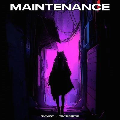 Maintenance 專輯 TRVNSPORTER/MXVH