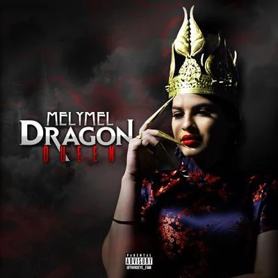 Dragon Queen 专辑 Melymel/Dj Scuff