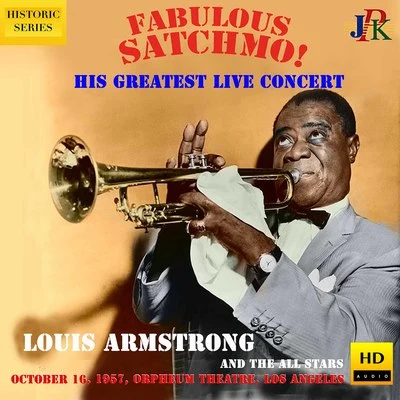 Arvell ShawVelma MiddletonEdmond HallBilly KyleLouis ArmstrongBarrett DeemsTrummy Young Louis Armstrong: Live at the Orpheum Theater, Los Angeles (2021 Remaster)