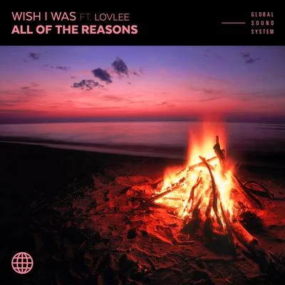 All Of The Reasons 專輯 Grtr Crtr/Wish I Was