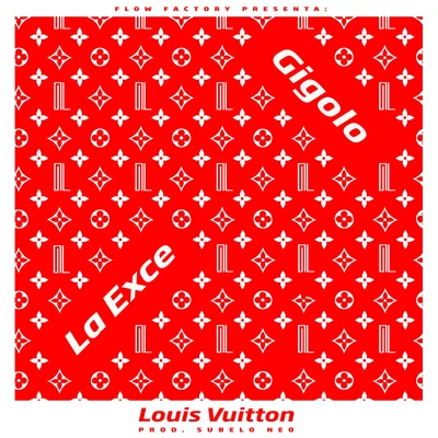 Louis Vuitton 專輯 Gigolo Y La Exce