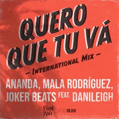 Joker Beats Quero Que Tu Vá (International Mix)