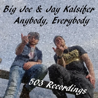 Anybody, Everybody 专辑 Big Joe/Louis Dee