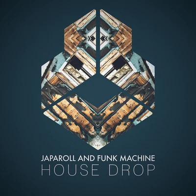 House Drop 专辑 Japaroll/Misael Gauna/Matierro/Monica/Toffee Moes