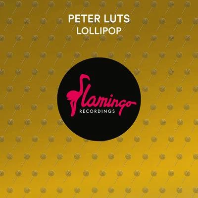 Peter LutsDominico Lollipop