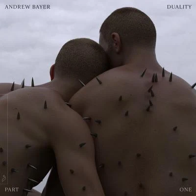 Duality (Part One) 專輯 Andrew Bayer/Alison May/Grandfather Machine