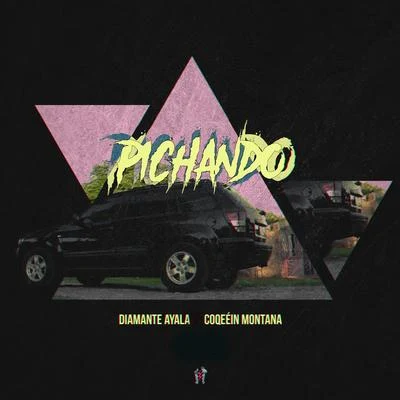 Pichando 專輯 Coqeéin Montana/Joven BTZ