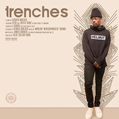 Trenches 专辑 Blue Collar Gang/Life Dutchee/Gerald Walker