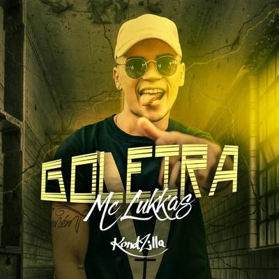 Goleira 專輯 Alta Hits/MC Lukkas/MC Gustta