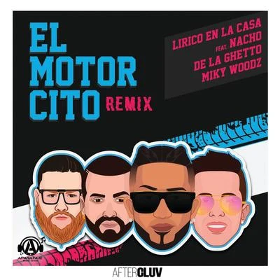 El Motorcito (Remix) 專輯 Lirico En La Casa