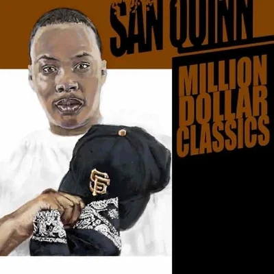 Million Dollar Classics 專輯 San Quinn