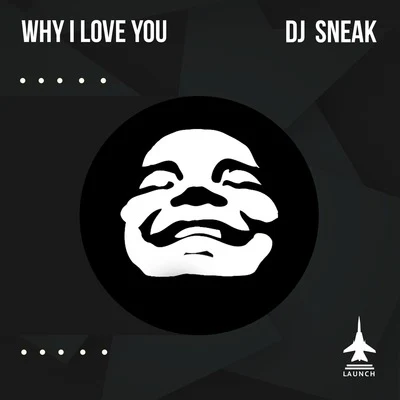 Kid InfinityDJ SneakHervé Why I Love You