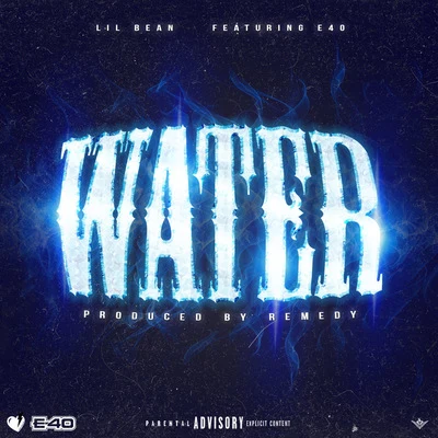 Water (feat. E-40) 專輯 Lil Bean