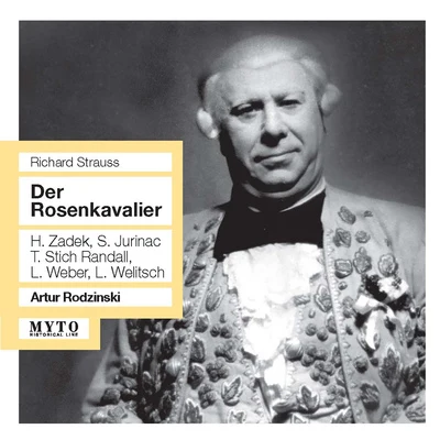 STRAUSS, R.: Rosenkavalier (Der) [Opera] (Zadek, Jurinac, Stich-Randall, L. Weber, Welitsch, RAI Chorus and Symphony Orchestra, Rodzinski) (1957) 专辑 Artur Rodziński