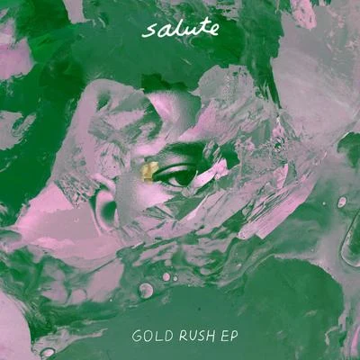 Gold Rush 專輯 Salute/Juliaiasiah