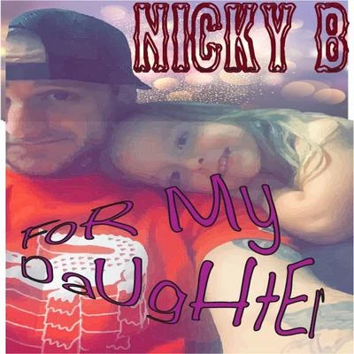 My DaUgHtEr 專輯 Nicky B/Naëlle