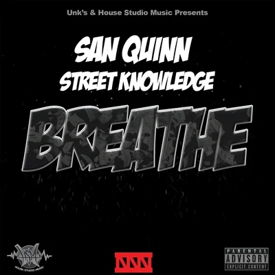 Breathe 專輯 San Quinn/10Milli/Breed/Dela The Fella